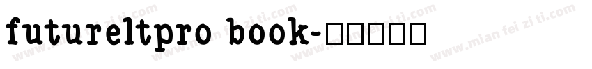 futureltpro book字体转换